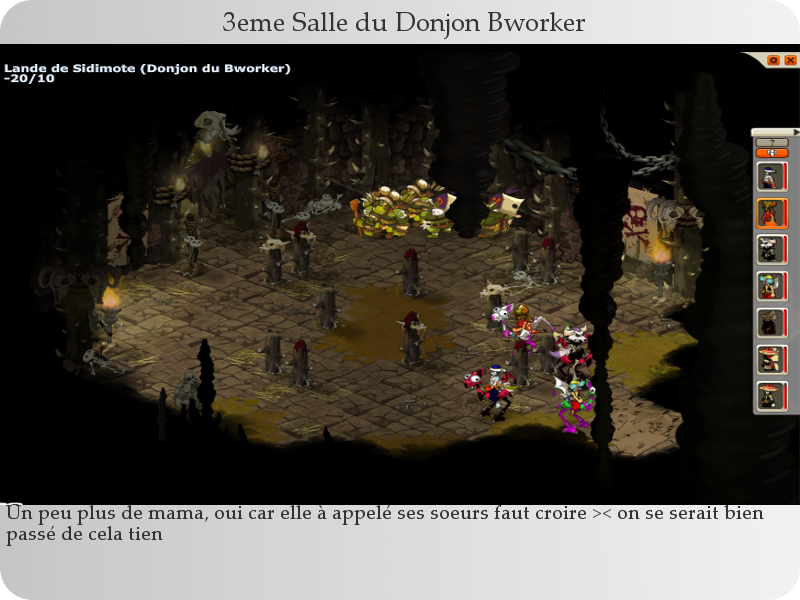 donjon Bworker 3eme salle